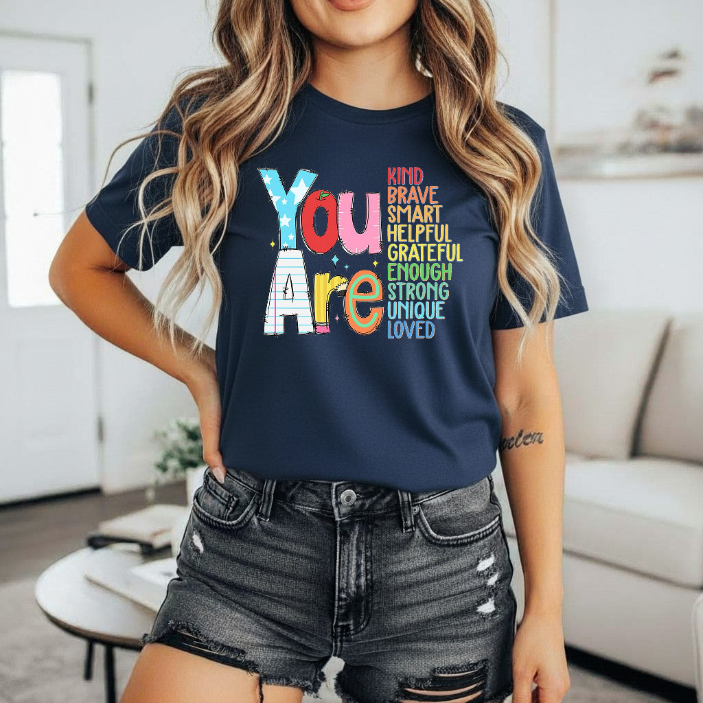 You Are Kind Brave Smart Shirt, Back to school Shirt, Teacher Gift Shirts Sweatshirts