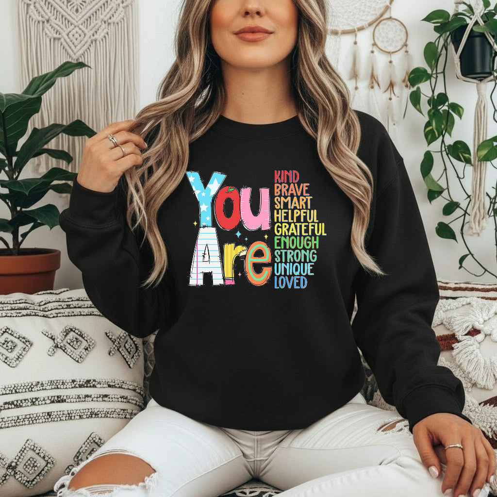You Are Kind Brave Smart Shirt, Back to school Shirt, Teacher Gift Shirts Sweatshirts