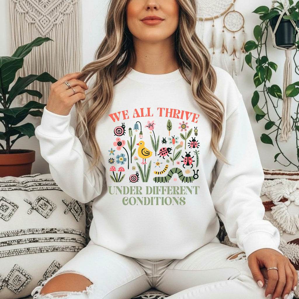 We All Thrive Under Different Conditions Shirt, Teacher Shirt, Special Education Shirt Hoodie Sweatshirts