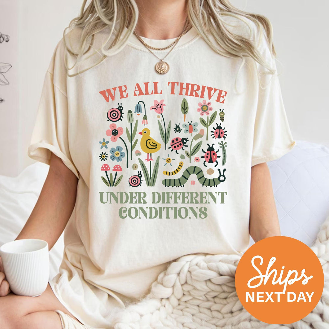 We All Thrive Under Different Conditions Shirt, Teacher Shirt, Special Education Shirt Hoodie Sweatshirts