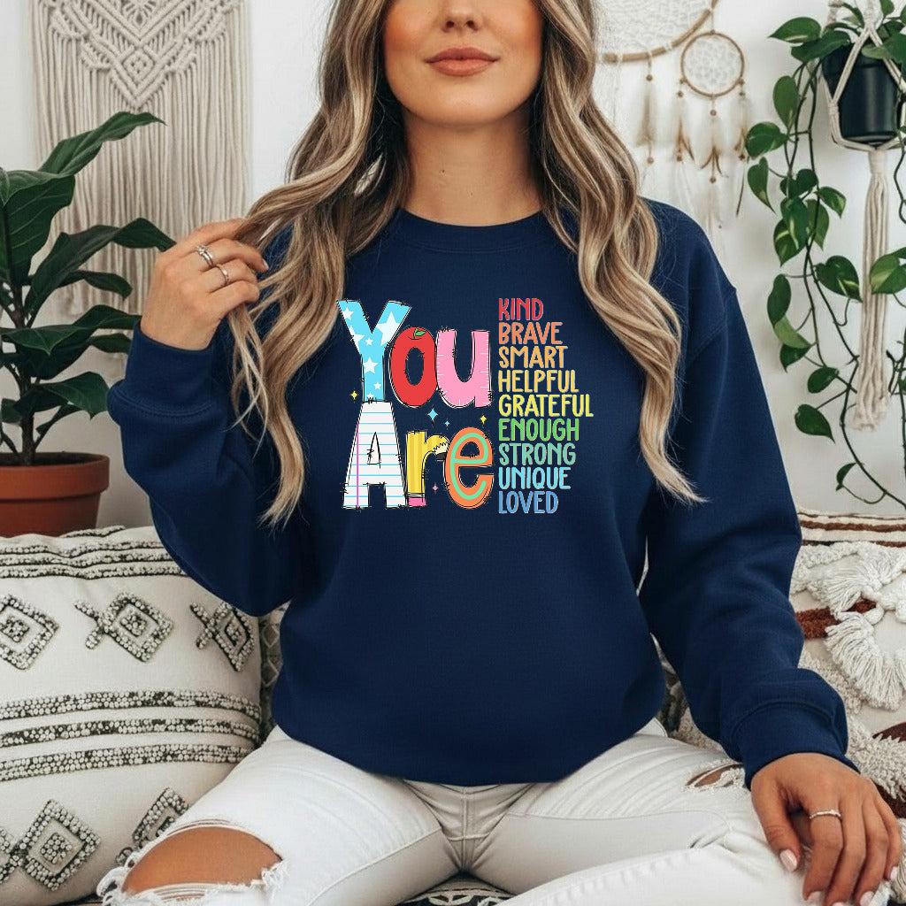 You Are Kind Brave Smart Shirt, Back to school Shirt, Teacher Gift Shirts Sweatshirts